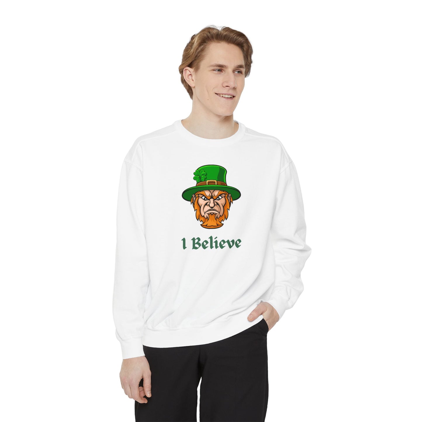 "I Believe" Relaxed Fit Sweatshirt – Bold Leprechaun Graphic