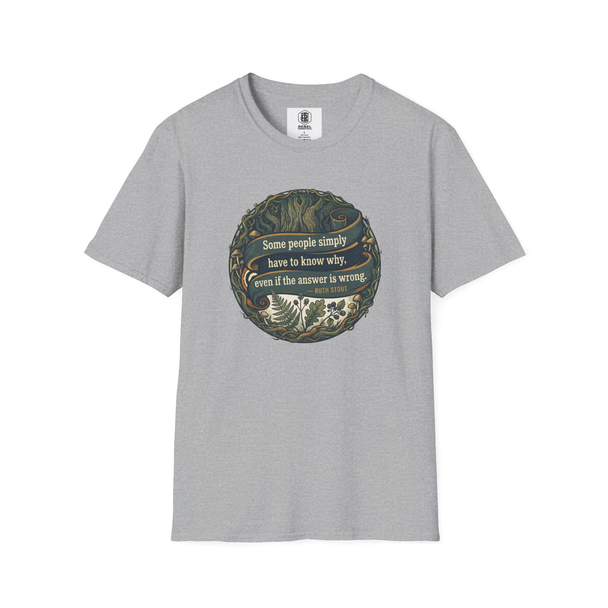 Ruth Stout Quote – Unisex T-Shirt