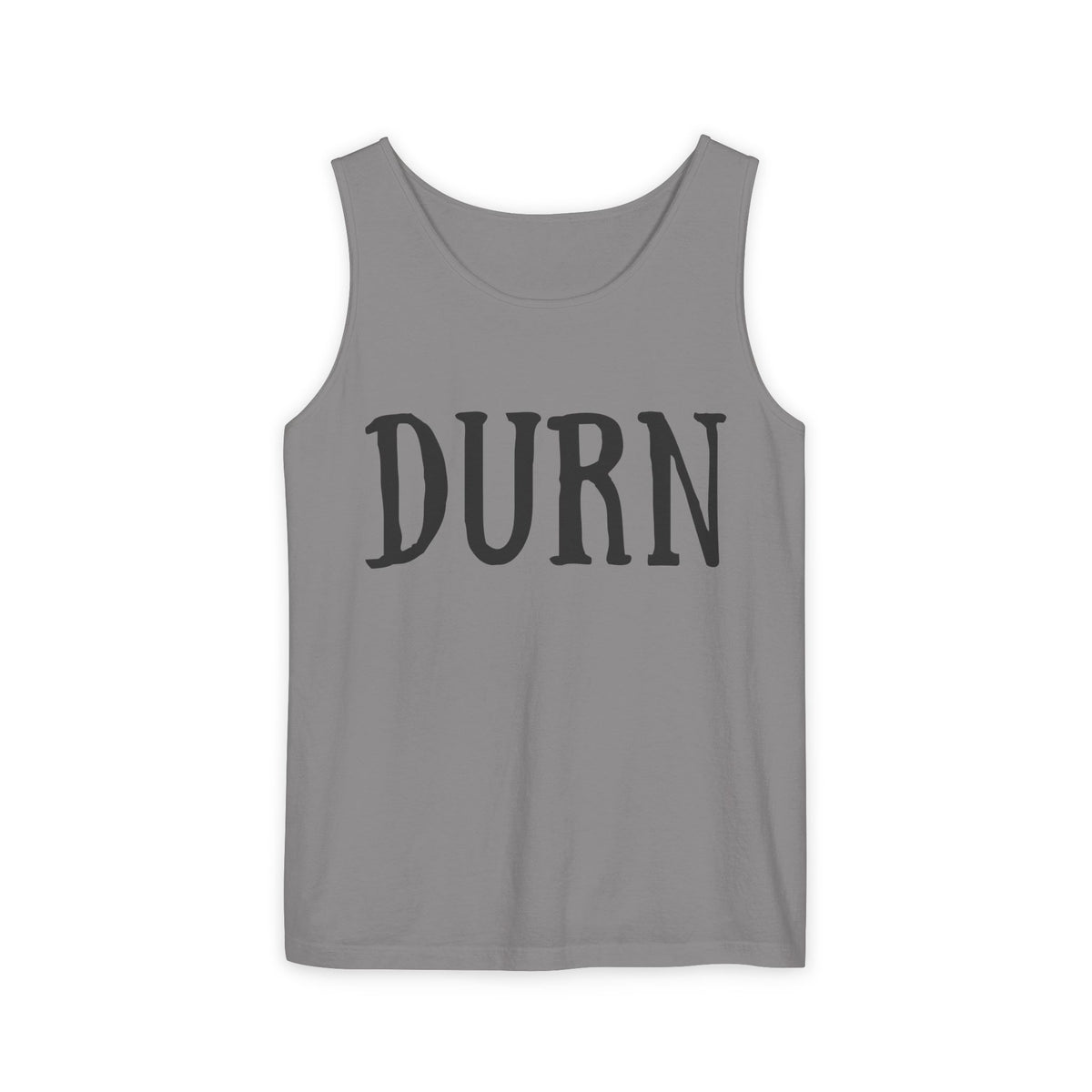 DURN Southern Slang Garment-Dyed Tank Top