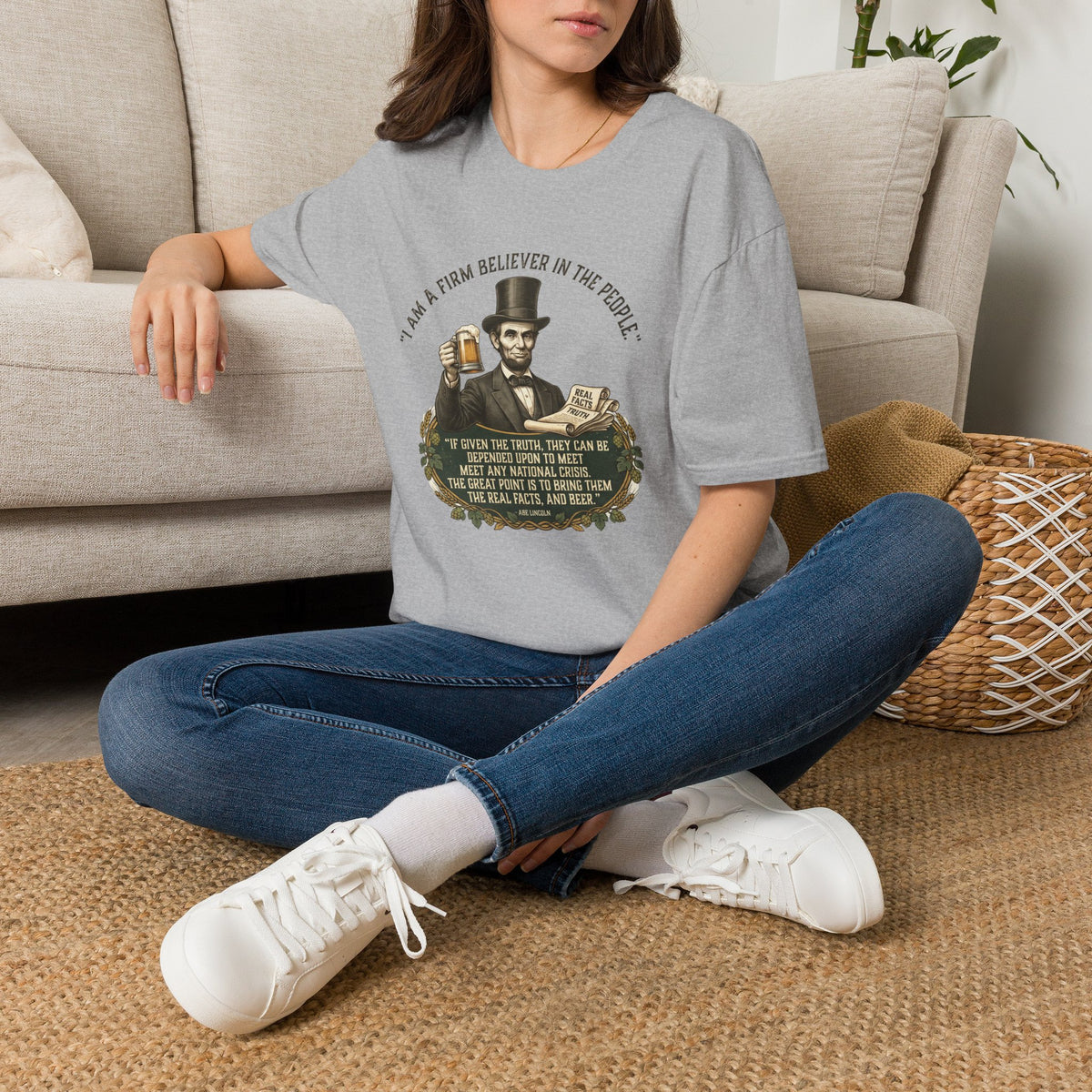 Firm Believer in the People... and Beer Lincoln T-Shirt