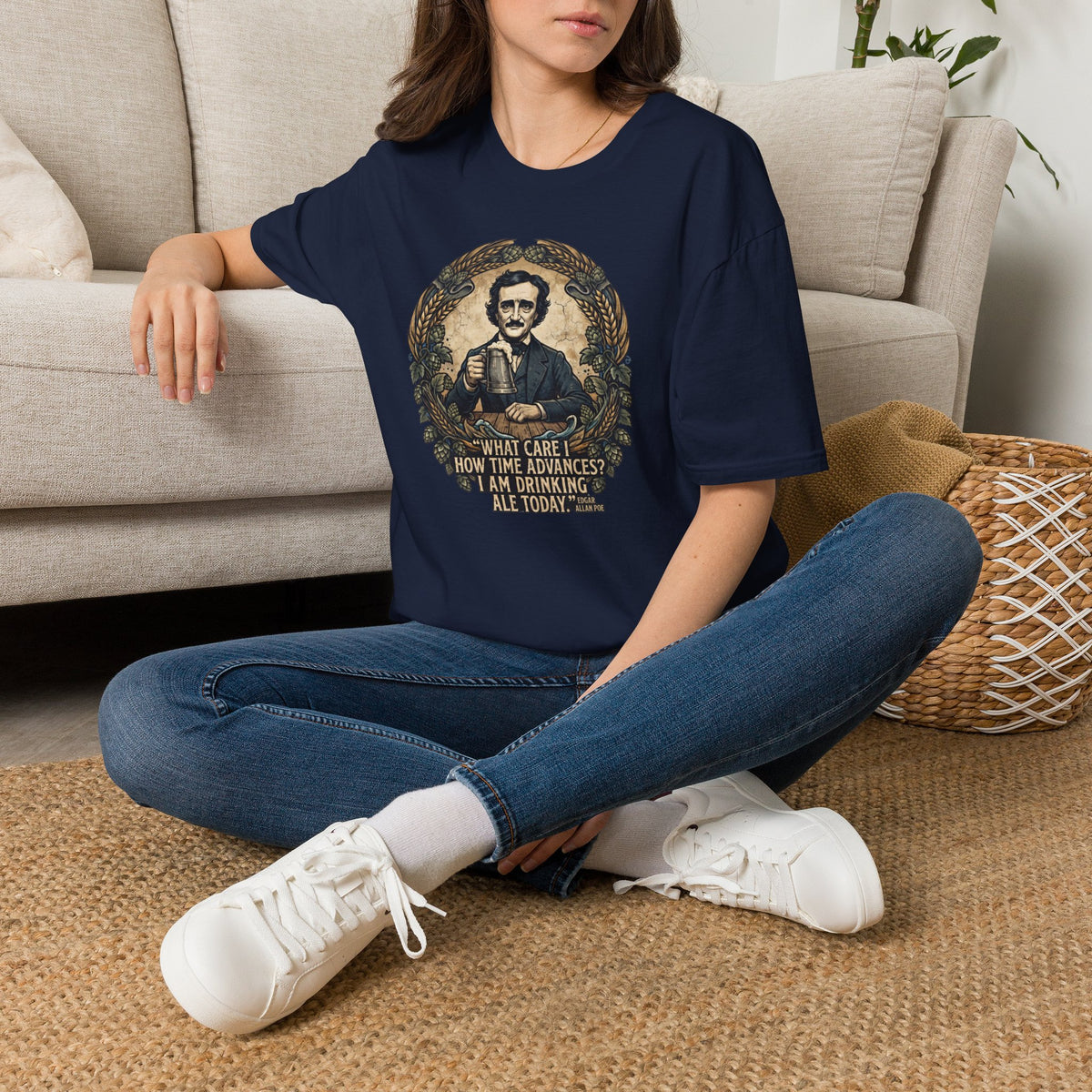 I Am Drinking Ale Today Edgar Allan Poe T-Shirt