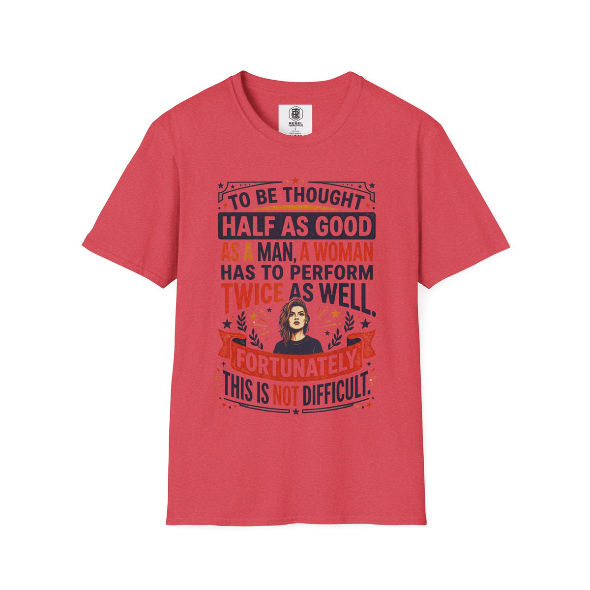 "Twice as Well" Vintage-Style Feminist Graphic Tee | Retro Sarcastic T-Shirt