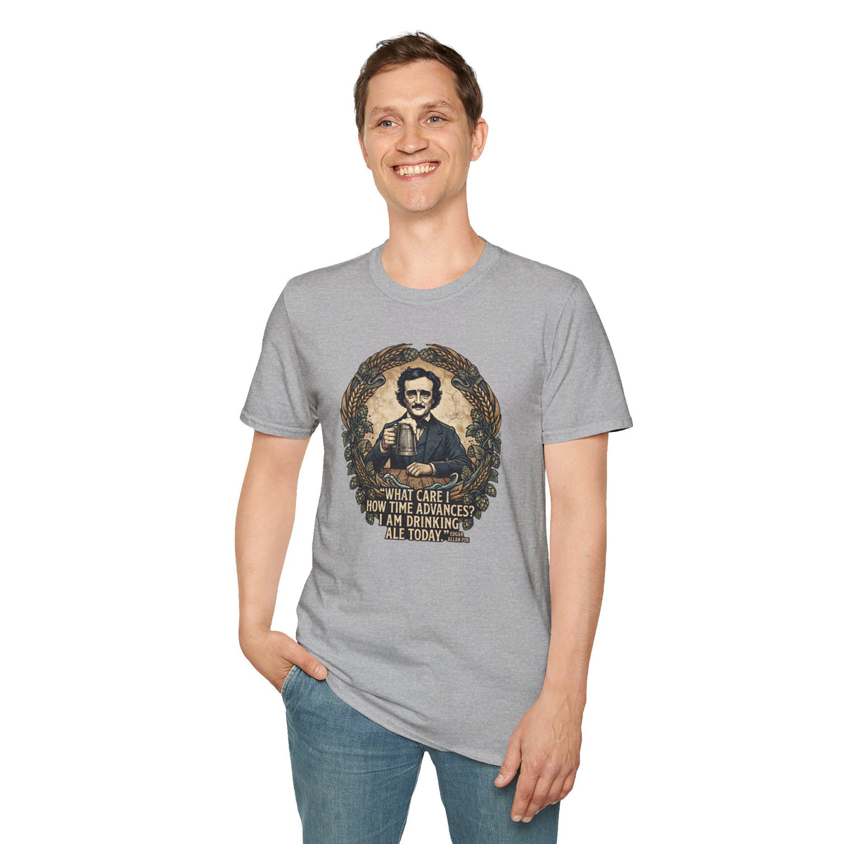 I Am Drinking Ale Today Edgar Allan Poe T-Shirt