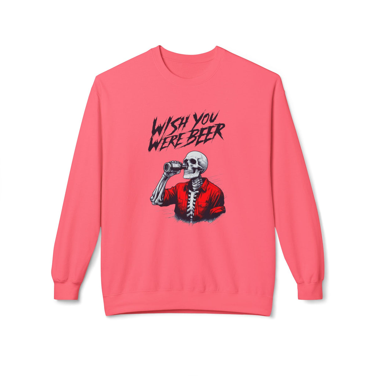 Wish You Were Beer – Skeleton Crewneck Sweatshirt