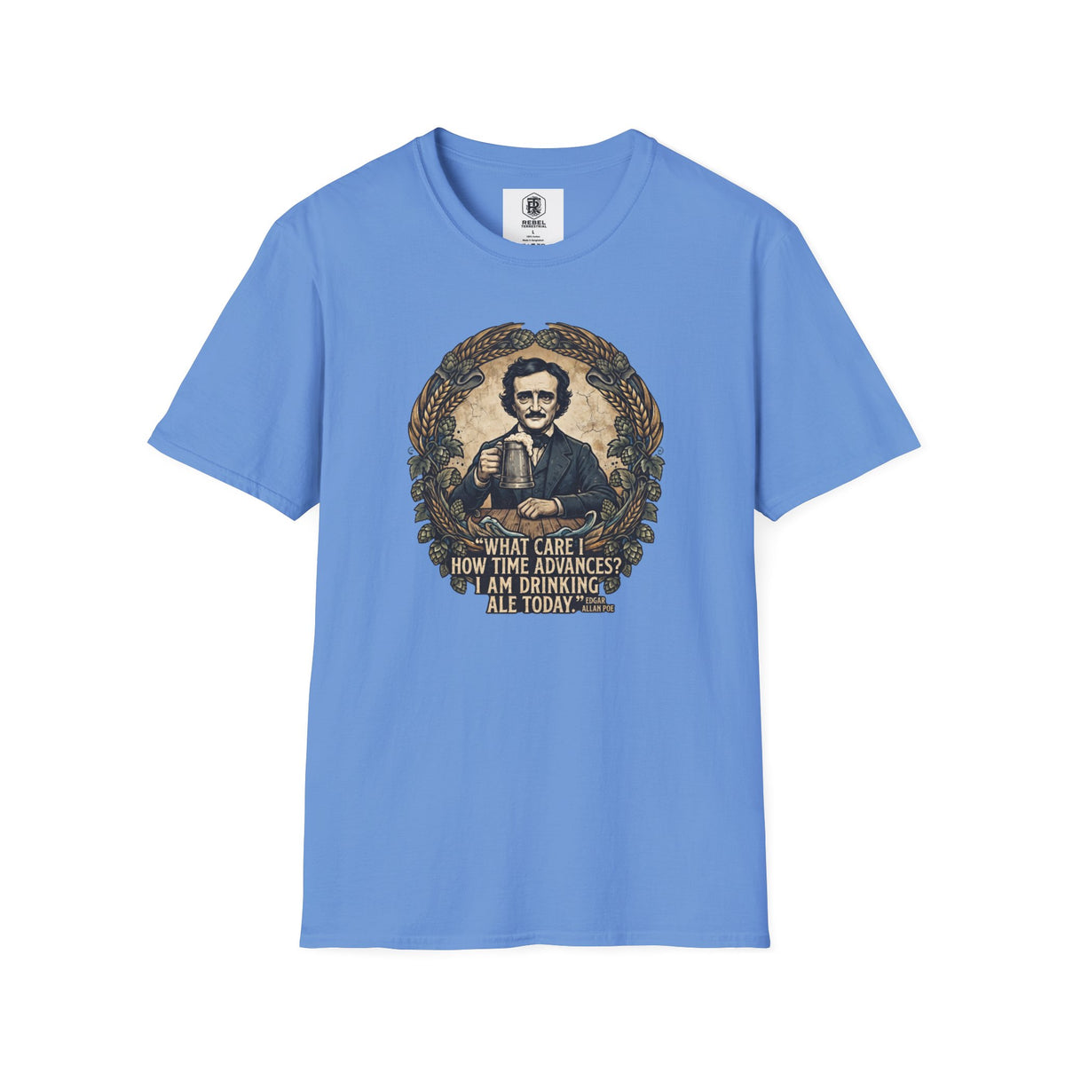 I Am Drinking Ale Today Edgar Allan Poe T-Shirt
