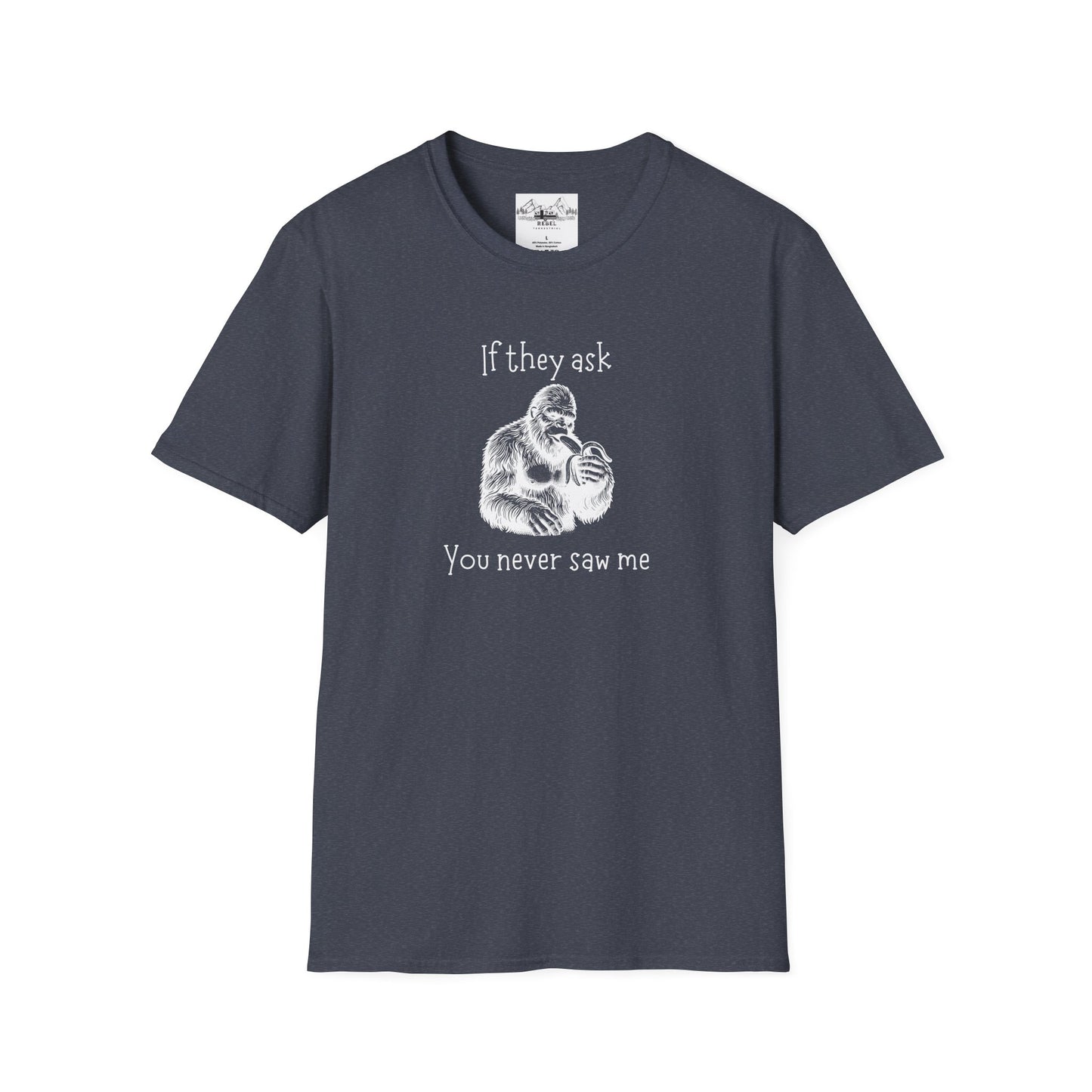 If They Ask You Never Saw Me – Bigfoot Banana T-Shirt | Unisex Softstyle Tee