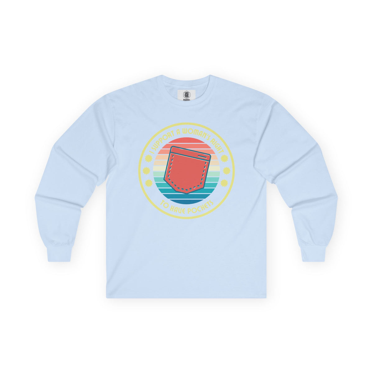 I Support a Woman’s Right to Have Pockets – Retro Long Sleeve Tee