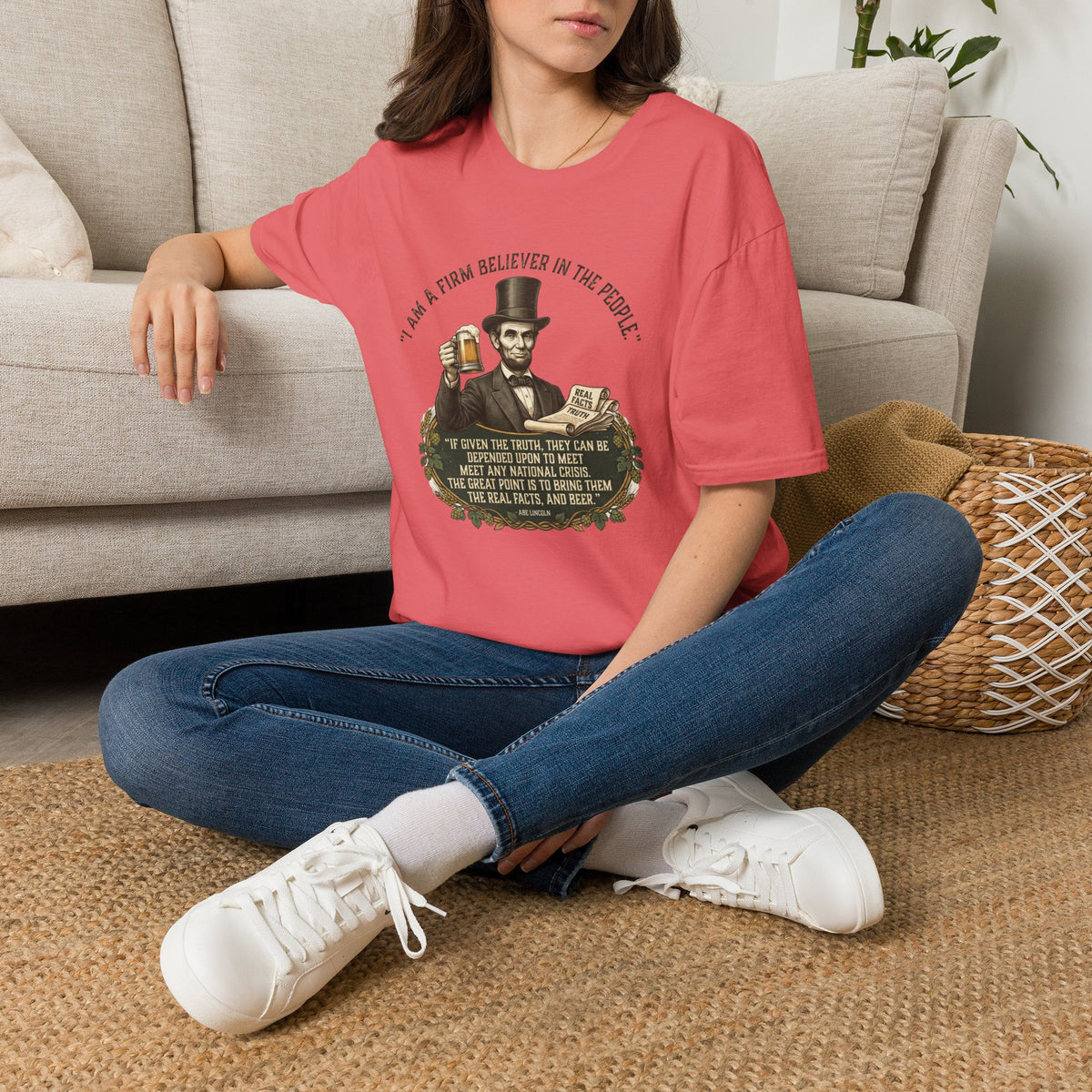 Firm Believer in the People... and Beer Lincoln T-Shirt