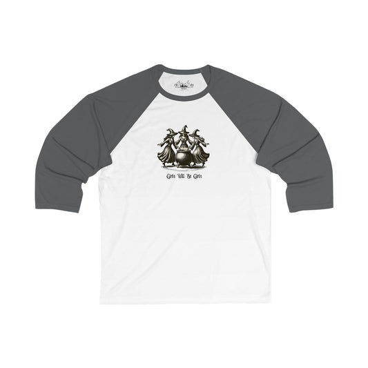"Girls Will Be Girls" Witches Unisex 3/4 Sleeve Baseball Tee