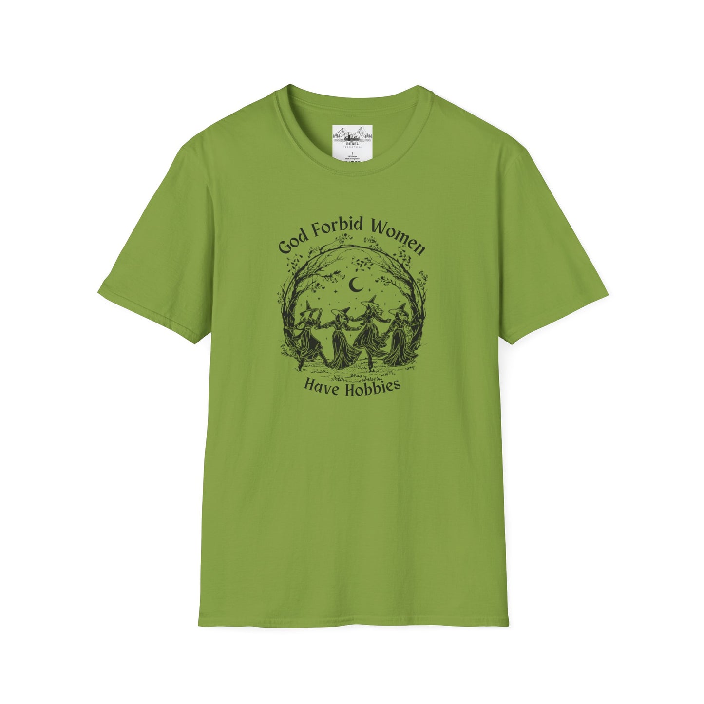 "God Forbid, Women Have Hobbies" Unisex Softstyle T-Shirt