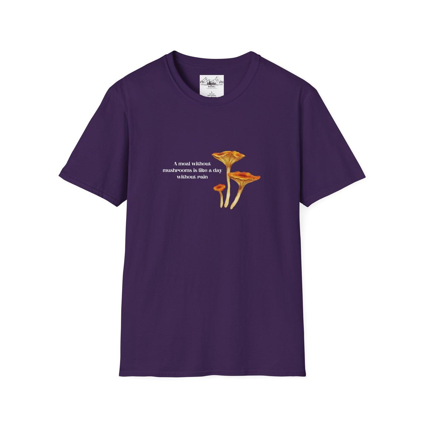A Meal Without Mushrooms Is Like a Day Without Rain – Chanterelle Mushroom Unisex Softstyle T-Shirt