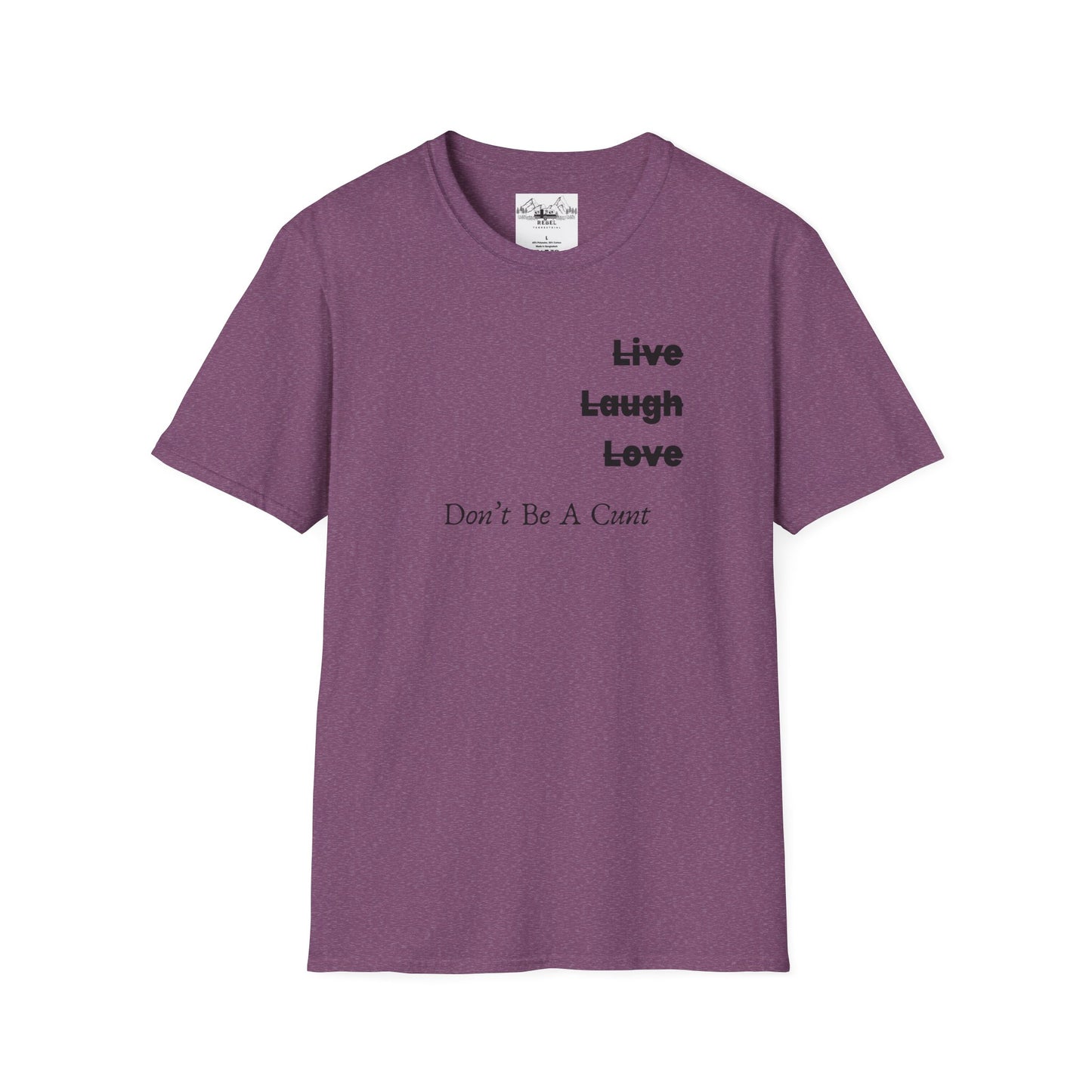 "Live Laugh Love" Subversive Graphic Tee – Wry Humor Statement