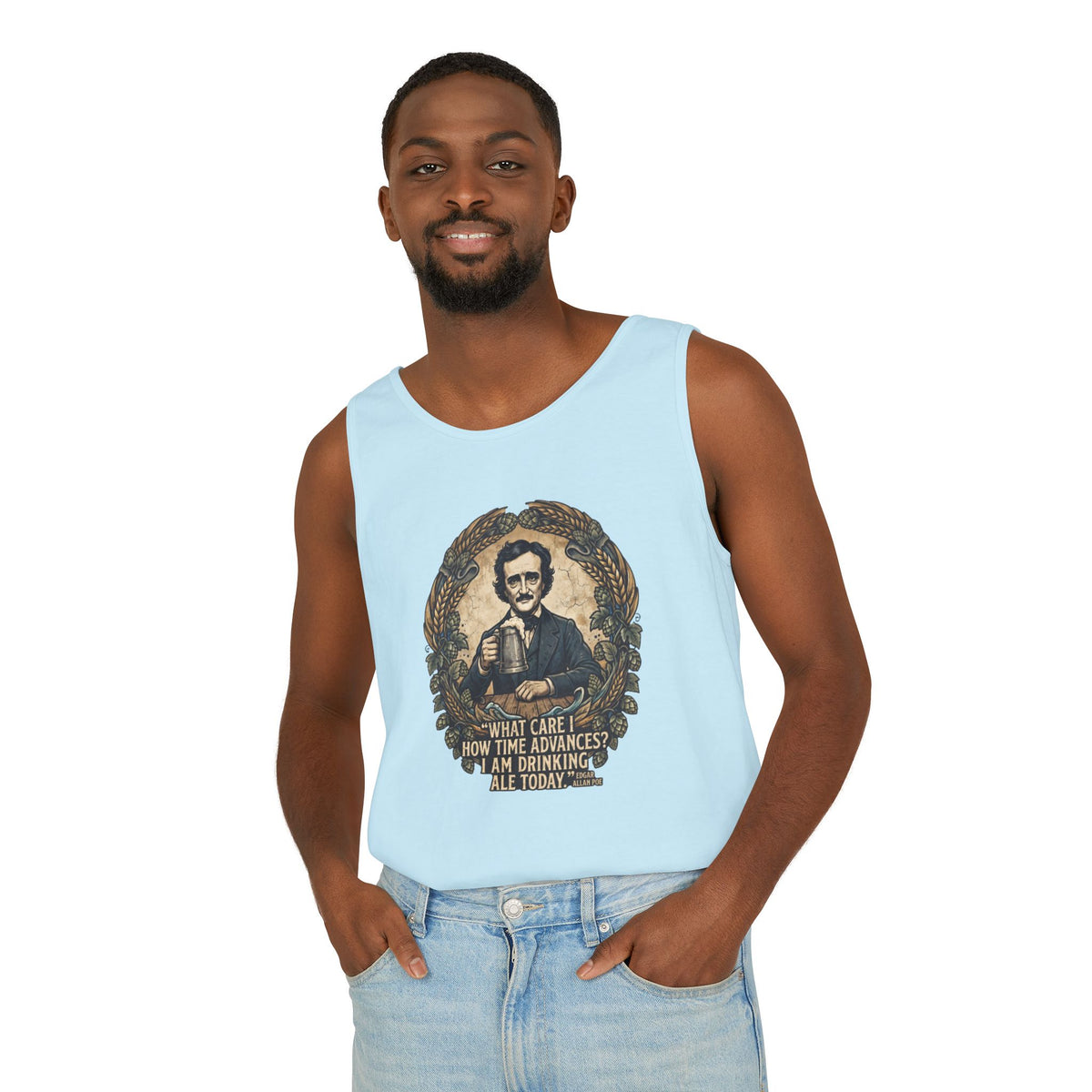 I Am Drinking Ale Today Edgar Allan Poe Tank Top