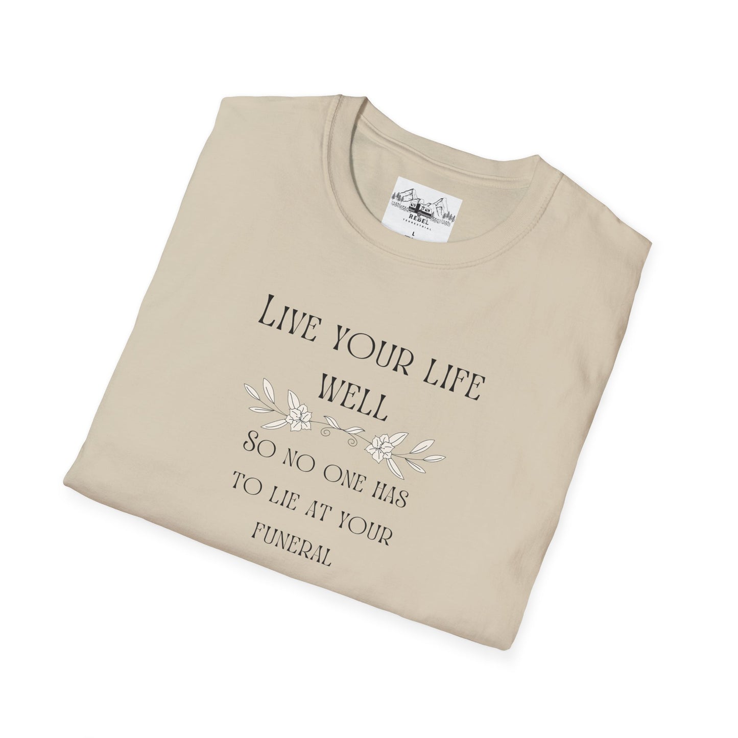 Live Your Life Well – Funny Gravestone-Inspired Floral T-Shirt