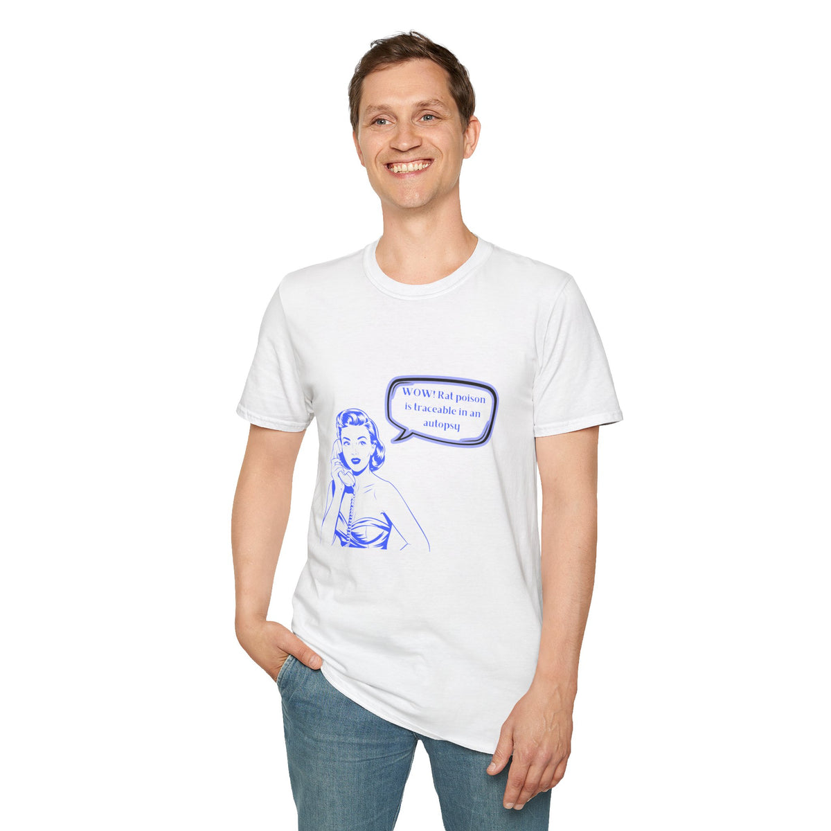 WOW!  Rat poison is traceable in an Autopsy – Vintage Dark Humor T-Shirt