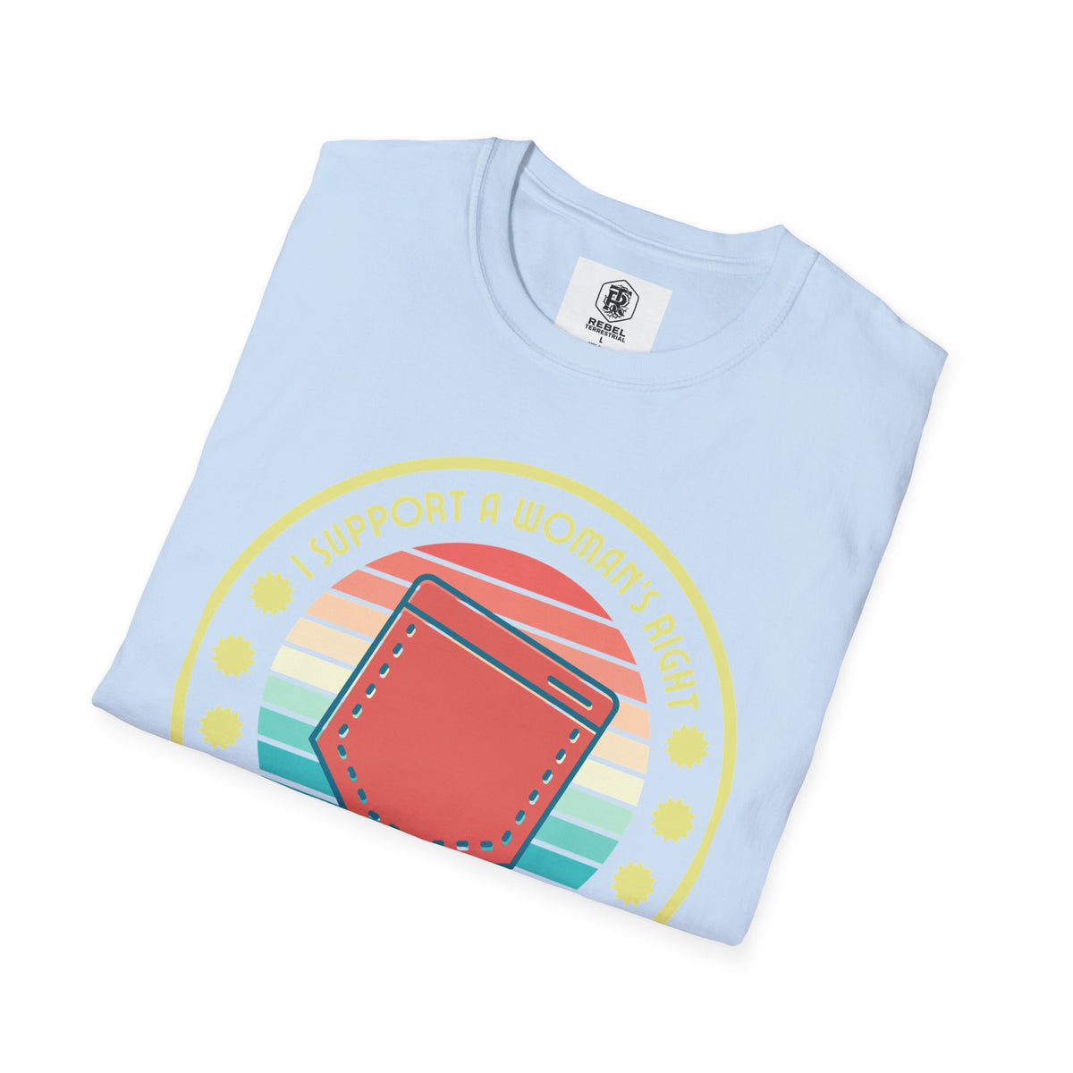 I Support a Woman’s Right to Have Pockets – Retro T-Shirt
