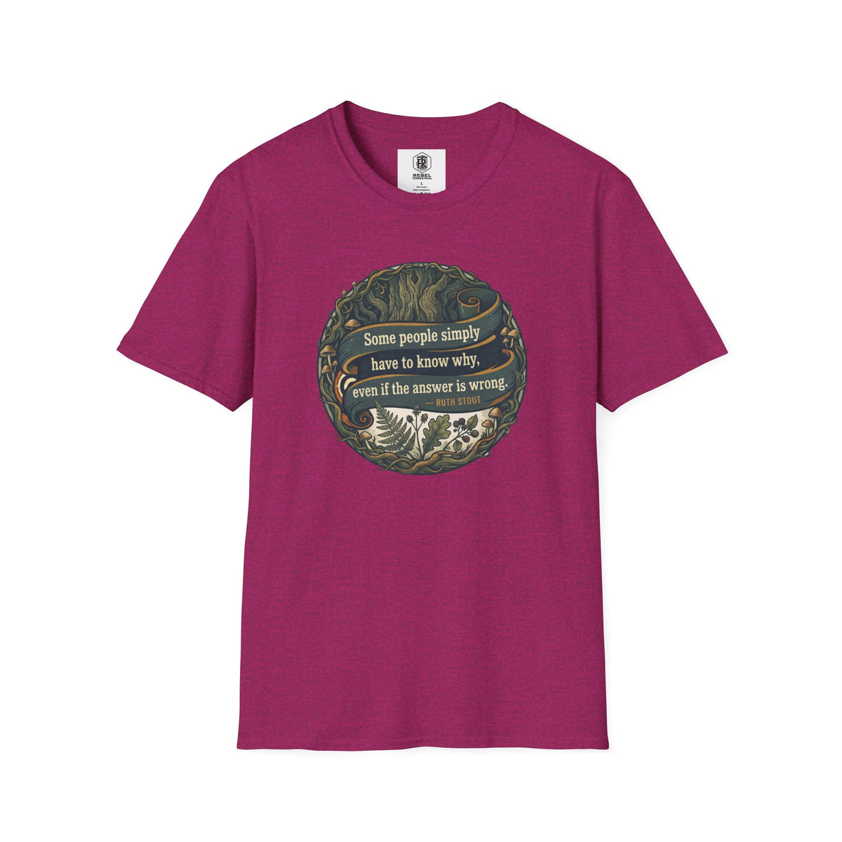 Ruth Stout Quote – Unisex T-Shirt