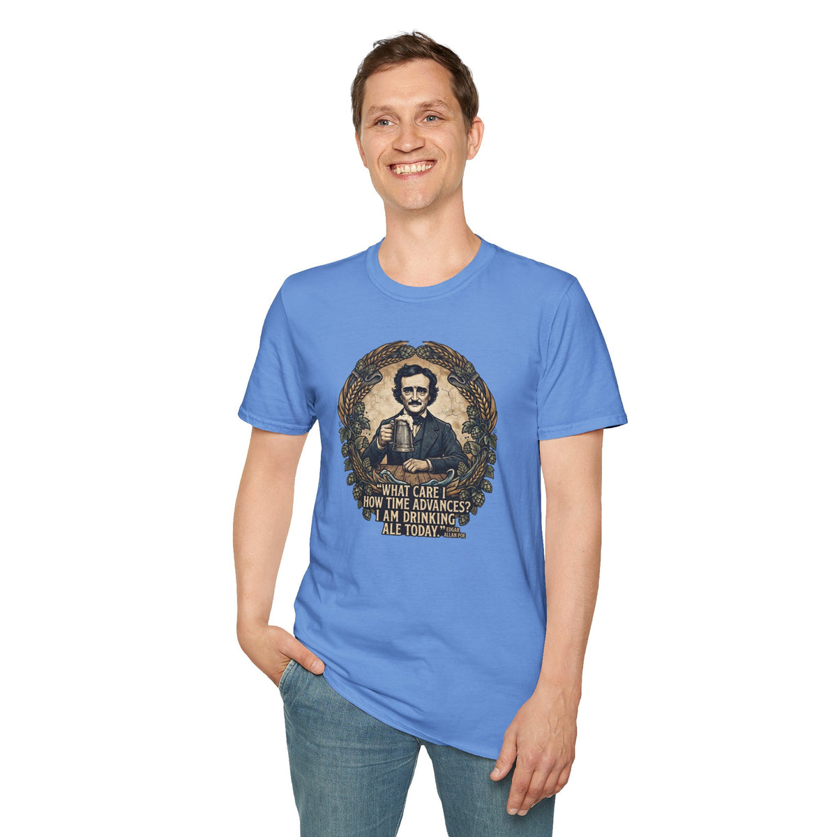 I Am Drinking Ale Today Edgar Allan Poe T-Shirt
